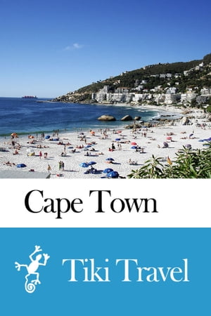 Cape Town (South africa) Travel Guide - Tiki Travel