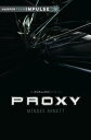 Proxy【電子書籍】[ Mindee Arnett ]