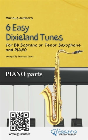 Bb Tenor or Soprano Saxophone & Piano "6 Easy Dixieland Tunes" (piano parts)