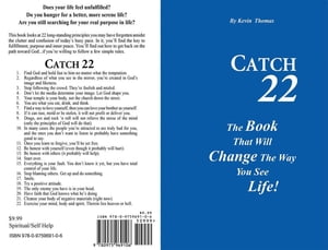 Catch 22 The Book That Will Change The Way You See LifeŻҽҡ[ Kevin Thomas ]