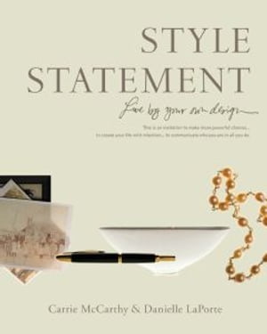 Style Statement Live by Your Own DesignŻҽҡ[ Danielle LaPorte ]