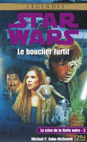 Star Wars - La crise de la flotte noire, tome 2 : Le bouclier furtif