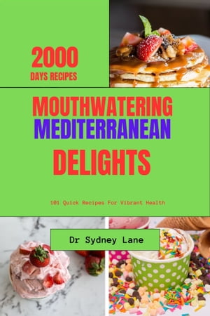 Mouthwatering Mediterranean Delights
