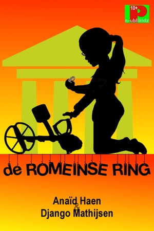 De Romeinse ring【電子書籍】[ Ana?d Haen ]