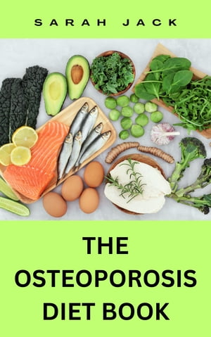 THE OSTEOPOROSIS DIET BOOK