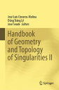 Handbook of Geometry and Topology of Singularities II【電子書籍】