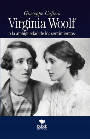Virginia Woolf o la ambig?edad de los sentimientos