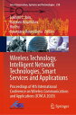 Wireless Technology, Intelligent Network Technologies, Smart Services and Applications Proceedings of 4th International Conference on Wireless Communications and Applications (ICWCA 2020)【電子書籍】