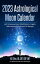 2023 Astrological Moon Calendar with Empowerment Meditations, Angels, Affirmations & Essential Oil Recipes
