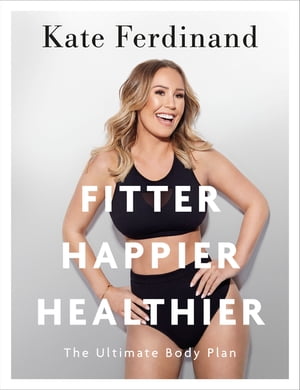 Fitter, Happier, Healthier