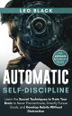 ŷKoboŻҽҥȥ㤨Automatic Self-Discipline: Unlock the Power of the Subconscious Mind Learn the Secret Techniques to Train Your Brain to Never Procrastinate Directly Pursue Goals and Develop Habits Without DistractionŻҽҡ[ Leo Black ]פβǤʤ150ߤˤʤޤ