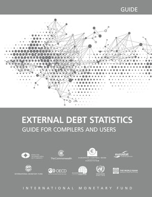 ŷKoboŻҽҥȥ㤨External Debt Statistics: Guide for Compilers and UsersŻҽҡ[ International Monetary Fund. Statistics Dept. ]פβǤʤ4,560ߤˤʤޤ
