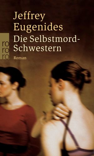 Die Selbstmord-Schwestern Die deutsche bersetzung von The Virgin Suicides Das TikTok-Ph nomen【電子書籍】 Jeffrey Eugenides