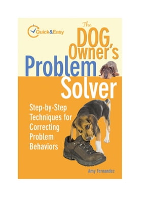 ŷKoboŻҽҥȥ㤨The Dog Owner's Problem SolverŻҽҡ[ Amy Fernandez ]פβǤʤ415ߤˤʤޤ