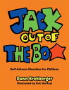 Jack out of the Box Self-Esteem Elevation for Children【電子書籍】[ Dawn Krohberger ]