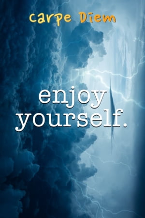 Enjoy Yourself