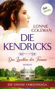 Die Kendricks: Das Leuchten der Tr?ume Roman - Die gro?e Familiensaga, Band 2 | Das bewegende S?dstaatenepos endlich auch im eBook!