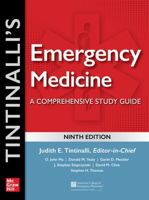 Tintinalli's Emergency Medicine: A Comprehensive Study Guide, 9th edition