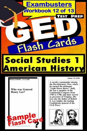 GED Test Prep Social Studies 1: US History Review--Exambusters Flash Cards--Workbook 12 of 13