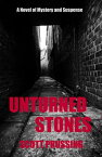 Unturned Stones【電子書籍】[ Scott Prussing ]