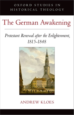 The German Awakening Protestant Renewal after th