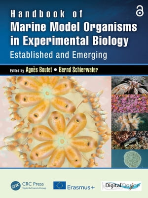 Handbook of Marine Model Organisms in Experimental Biology