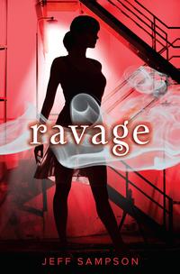 Ravage【電子書籍】 Jeff Sampson