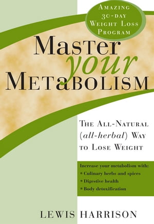 Master Your Metabolism【電子書籍】[ Harrison,Lewis ]