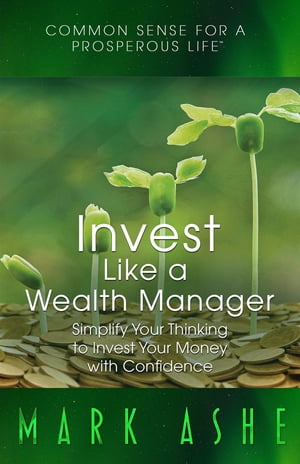 Invest Like a Wealth Manager