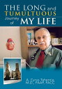 ŷKoboŻҽҥȥ㤨The Long and Tumultuous Journey of My LifeŻҽҡ[ A. Cyrus Tahernia ]פβǤʤ1,144ߤˤʤޤ