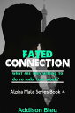Fated Connection Alpha Male Romance, #4【電子
