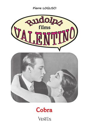 Cobra Rudolph films Valentino【電子書籍】[