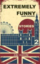 Learn English - Extremely Funny Stories (audio included) 2【電子書籍】 Zac Eaton