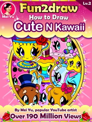 How to Draw Cute N Kawaii Cartoons - Fun2draw Lv. 2