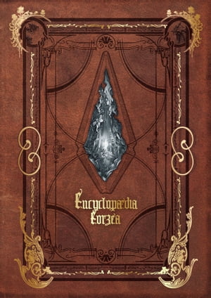 Encyclopaedia Eorzea ～The World of FINAL FANTASY XIV～