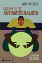 Manifesto antimaternalista Psican?lise e pol?ticas da reprodu??o