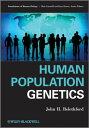 Human Population Genetics【電子書籍】 John H. Relethford