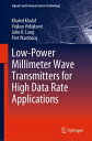 Low-Power Millimeter Wave Transmitters for High 