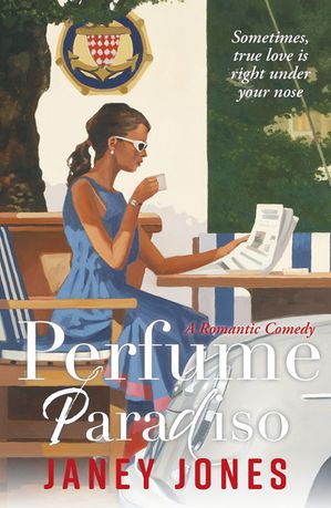 Perfume Paradiso A captivating, feel-good summer romance set in the beautiful Italian countryside【電子書籍】[ Janey Jones ]