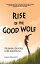 Rise of the Good Wolf