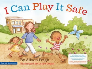 I Can Play It Safe【電子書籍】[ Alison Feigh ]