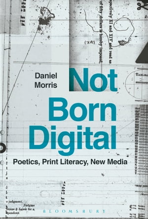 Not Born Digital