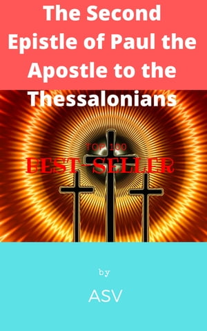 The Second Epistle of Paul the Apostle to the Thessalonians