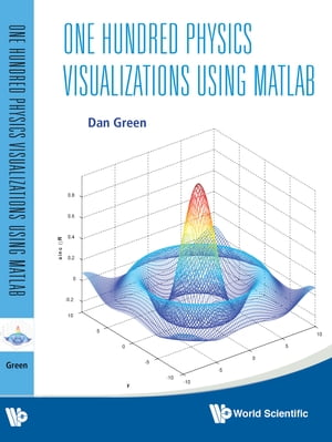 One Hundred Physics Visualizations Using Matlab (With Dvd-rom)Żҽҡ[ Daniel Green ]