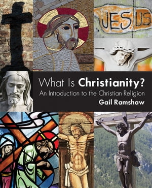 What Is Christianity