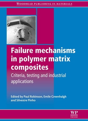 Failure Mechanisms in Polymer Matrix Composites