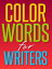 Color Words for Writers