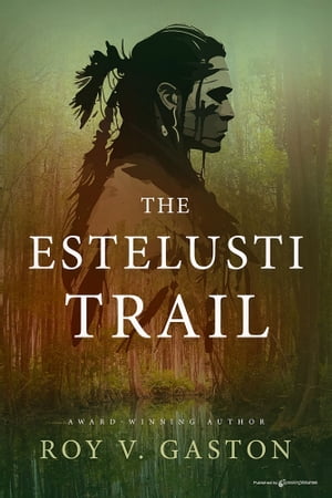 The Estelusti Trail