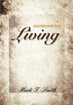 Guidelines for Living