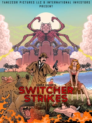 Switcher strikes【電子書籍】 Omar Zahid